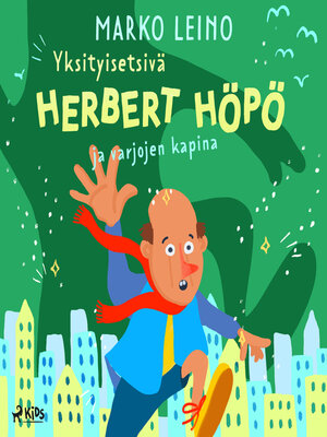 cover image of Yksityisetsivä Herbert Höpö ja varjojen kapina